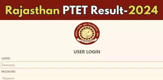 Rajasthan PTET Result 2024: जारी हुए राजस्थान प्री टीचर एजुकेशन टेस्ट के नतीजे, देखें रिजल्ट