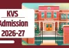 KVS Admission 2026: केंद्रीय विद्यालय एडमिशन 2026 की तैयारी शुरू, जानें पूरा प्रोसेस