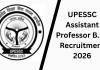 UP में B.Ed असिस्टेंट प्रोफेसर भर्ती 2026: 107 पदों पर निकली वैकेंसी, ऐसे करें आवेदन