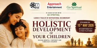 बच्चों के संपूर्ण विकास पर बनी प्रेरणादायक डॉक्यूमेंट्री “Holistic Development Of Your Children” का ट्रेलर लॉन्च